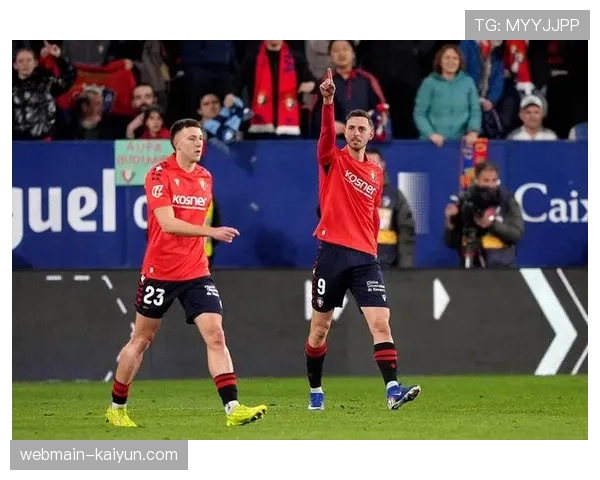 劳尔·加西亚补时阶段完成绝杀 成为奥萨苏纳战胜皇马功臣